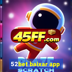 52bet baixar app